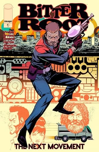 Image of Bitter Root: The Next Movement #4