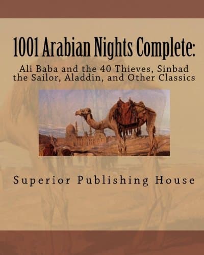 Image of 1001 Arabian Nights Complete:: Ali Baba and the 40 Thieves, Sinbad the Sailor, Aladdin, and Other Classics