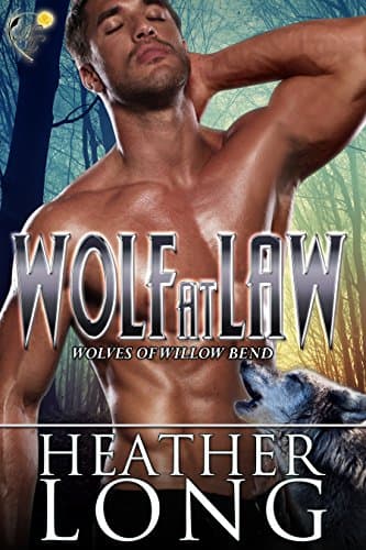 Image of Wolf at Law: Wolves of Willow Bend (Prequel)