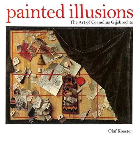 Image of Painted Illusions – The Art of Cornelius Gijsbrechts