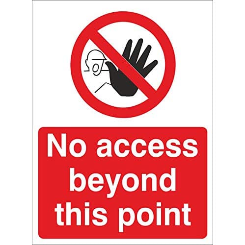 Image of Pack of 2 x No Access Beyond This Point Signs 150mm x 200mm - Rigid Plastic