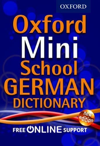 Image of Oxford Mini School German Dictionary by Oxford Dictionaries (2012-05-03)