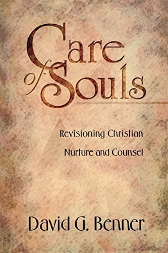 Image of Care of Souls: Revisioning Christian Nurture and Counsel