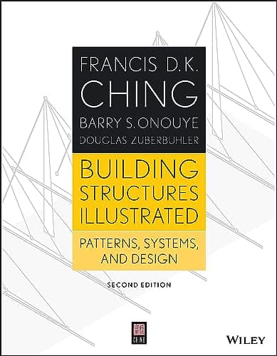 Image of Building Structures Illustrated: Patterns, Systems, and Design, 2nd Edition