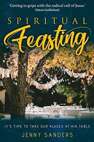 Image of Spiritual Feasting: It's time to take our places at His table