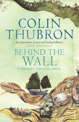 Image of Behind The Wall by Colin Thubron (2004-04-01)