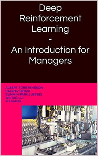 Image of Deep Reinforcement Learning - An Introduction for Managers