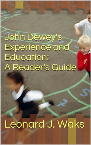 Image of John Dewey's Experience and Education: A Reader's Guide
