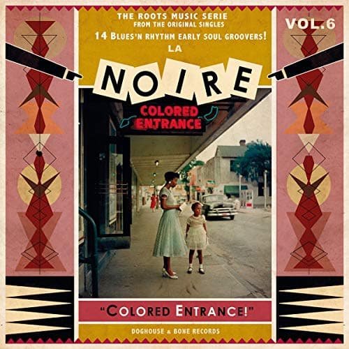 Image of La Noire 06 - Colored Entrance! (LP) [VINYL]