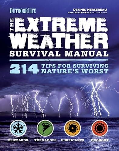 Image of The Extreme Weather Survival Manual: 214 Tips for Surviving Nature's Worst (Outdoor Life)