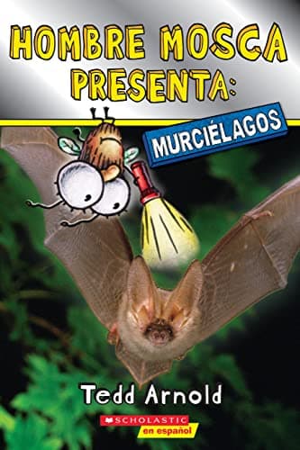 Image of Hombre Mosca Presenta: Murciélagos (Fly Guy Presents: Bats) (Spanish Edition)