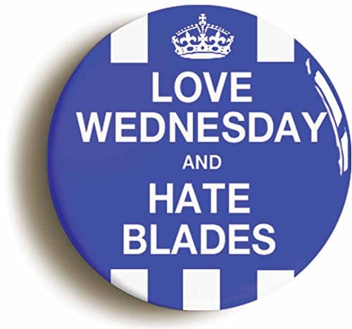 Image of Ozorath LOVE WEDNESDAY HATE BLADES BUTTON BADGE (2inch / 50mm diameter)
