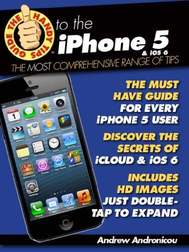 Image of The Handy Tips Guide to the iPhone 5 & iOS 6