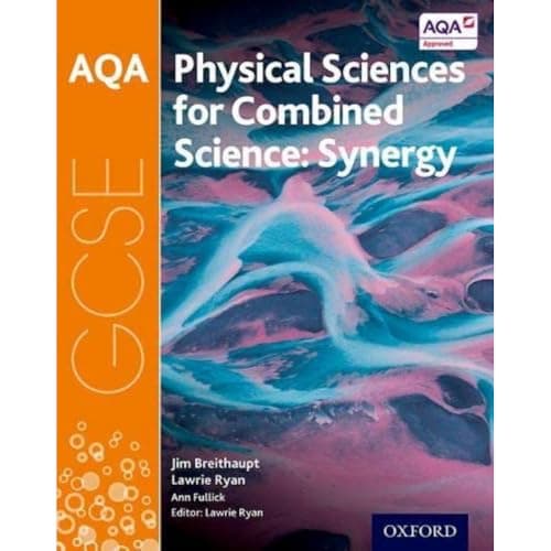 Image of AQA GCSE Combined Science (Synergy): Physical Sciences Student Book (AQA GCSE Science 3rd Edition)