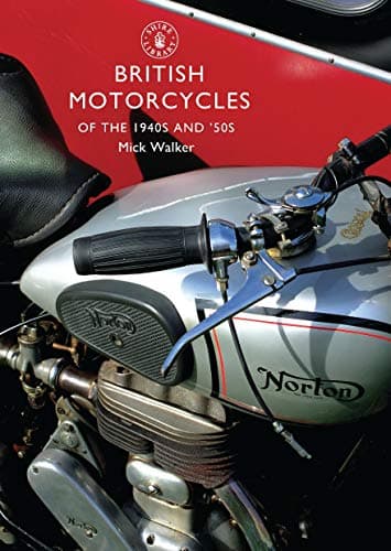 Image of British Motorcycles of the 1940s and ‘50s: No. 607 (Shire Library)