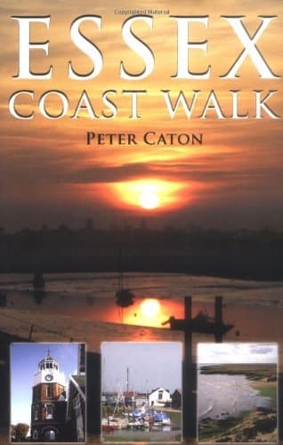 Image of Essex Coast Walk by Peter Caton (June 30, 2009) Paperback