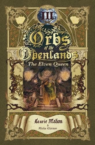 Image of The Elven Queen: 3 (Orbs of the Openlands)