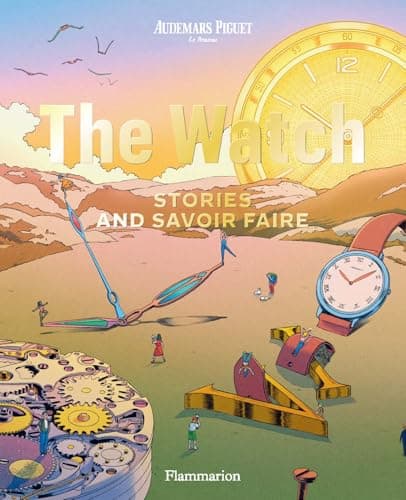 Image of The Watch: Stories and Savoir Faire