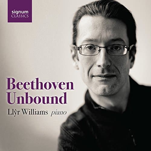 Image of Llŷr Williams: Beethoven Unbound