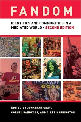 Image of Fandom, Second Edition: Identities and Communities in a Mediated World