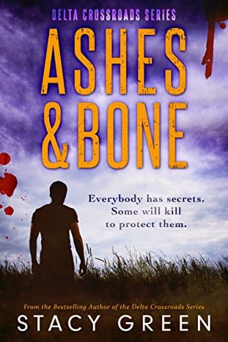 Image of Ashes and Bone (Delta Crossroads Trilogy, Book 3)