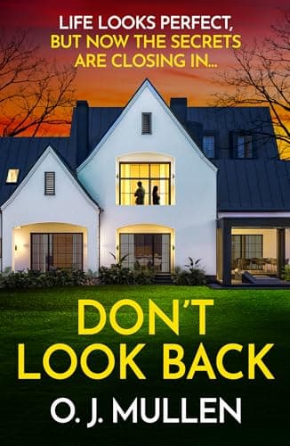 Image of Don't Look Back: A BRAND NEW tense thriller of wealth, betrayal and dark secrets for 2026