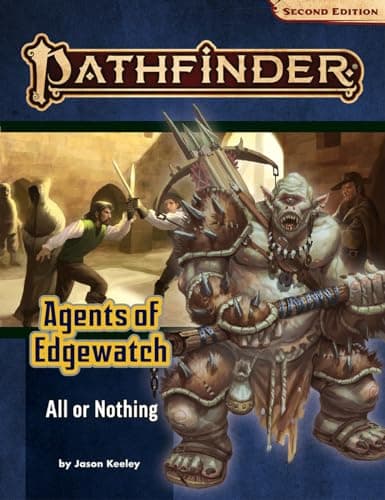 Image of Pathfinder Adventure Path: All or Nothing (Agents of Edgewatch 3 of 6) (P2) (Pathfinder, 159)