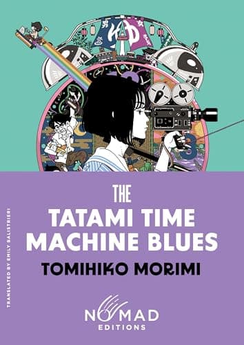 Image of The Tatami Time Machine Blues (Nomad Edition): A Novel