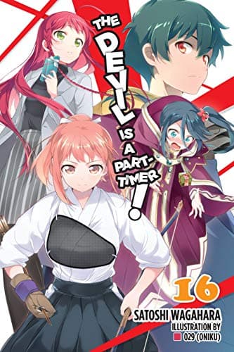 Image of The Devil Is a Part-Timer!, Vol. 16 (light novel): Volume 16 (DEVIL IS PART TIMER LIGHT NOVEL SC)