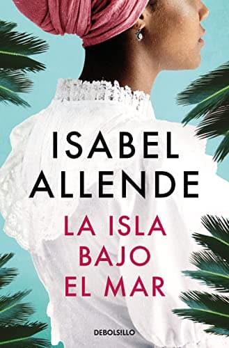 Image of La isla bajo el mar (Best Seller)