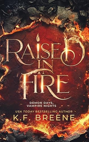 Image of Raised in Fire (Demon Days, Vampire Nights World Book 2)
