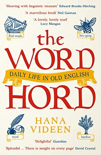 Image of The Wordhord: Daily Life in Old English