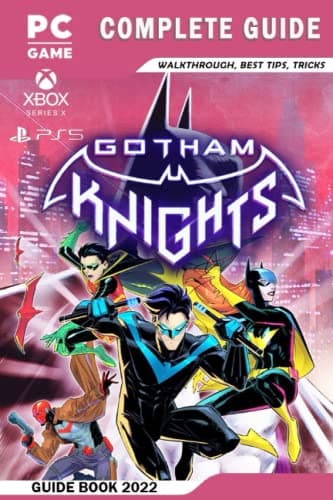Image of Gotham Knights Complete Guide - Walkthrough, Best Tips, Tricks And More!