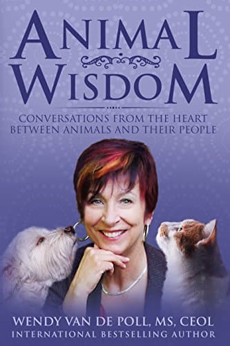 Image of Animal Wisdom: Conversations From The Heart Between Animals and Their People