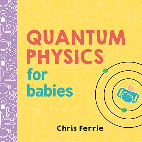 Image of Quantum Physics for Babies: 1 (Baby University): 0