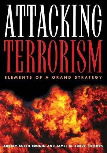 Image of Attacking Terrorism: Elements of a Grand Strategy