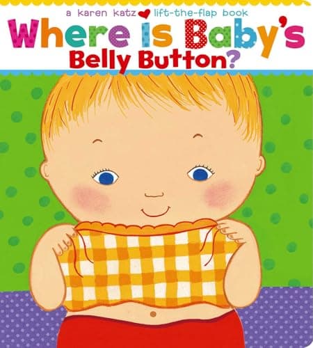 Image of Where Is Baby's Belly Button? (Karen Katz Lift-the-Flap Books)