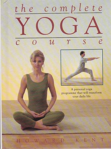 Image of The Complete Yoga Course: A Personal Yoga Programme That Will Transform Your Daily Life