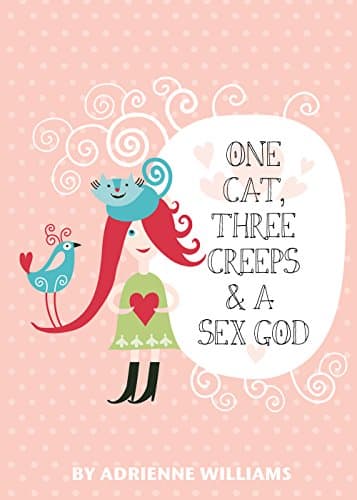 Image of One Cat, Three Creeps & A Sex God
