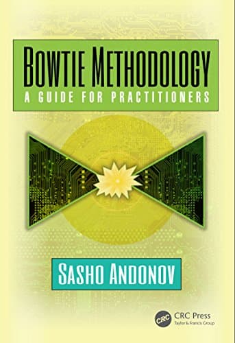 Image of Bowtie Methodology: A Guide for Practitioners (Developments in Quality and Safety)