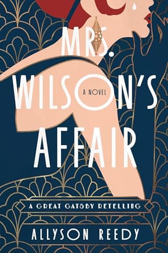 Image of Mrs. Wilson's Affair: A Great Gatsby Retelling (A Novel)