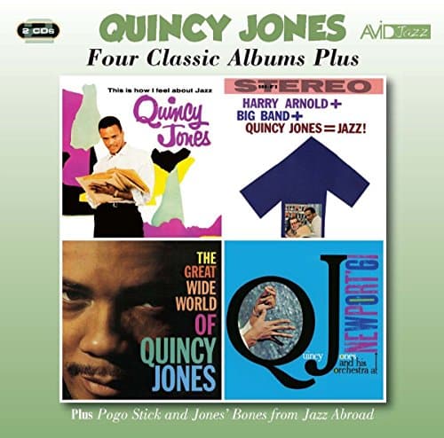 Image of Four Classic Albums Plus (This Is How I Feel About Jazz / Harry Arnold + Big Band + Quincy Jones = Jazz / The Great Wide World Of Quincy Jones / At Newport '61)