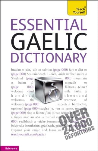 Image of Teach Yourself Essential Gaelic Dictionary (Teach Yourself, For All Levels, Reference)
