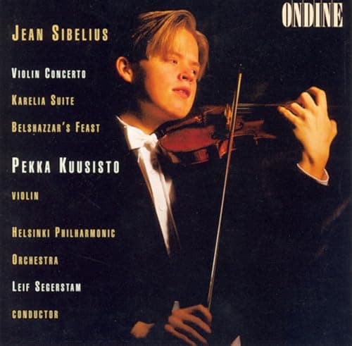 Image of Sibelius: Violin Concerto in D Minor, Karelia Suite & Belshazzar's Feast