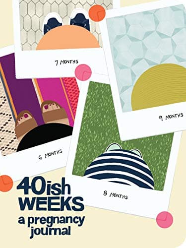 Image of 40ish Weeks: A Pregnancy Journal