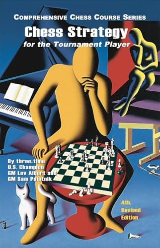 Image of Chess Strategy For The Tournament Player, 4th Revised Edition