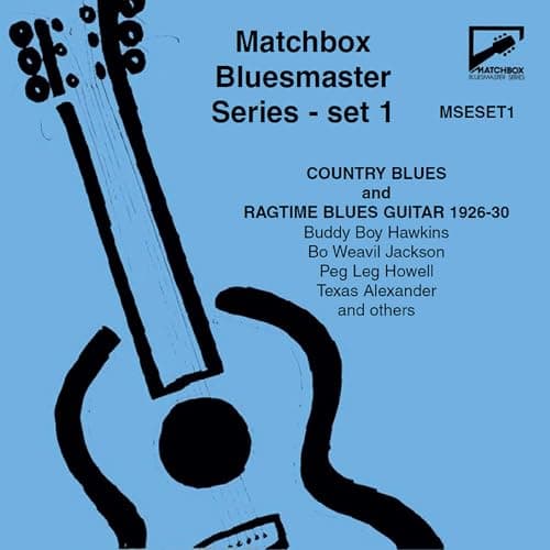 Image of Matchbox Bluesmaster Series, Set 1: Country Blues & Ragtime Blues Guitar 1926-30