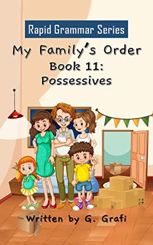 Image of My Family's Order: Book 11: Possessives (Rapid Grammar Series)