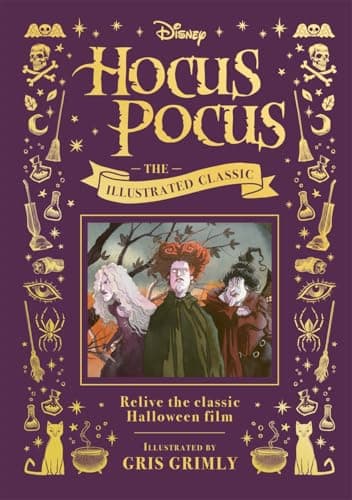 Image of Disney Hocus Pocus the Illustrated Classic: Relive the classic Halloween film