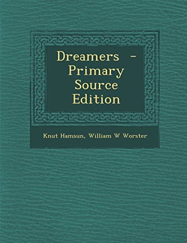 Image of Dreamers - Primary Source Edition